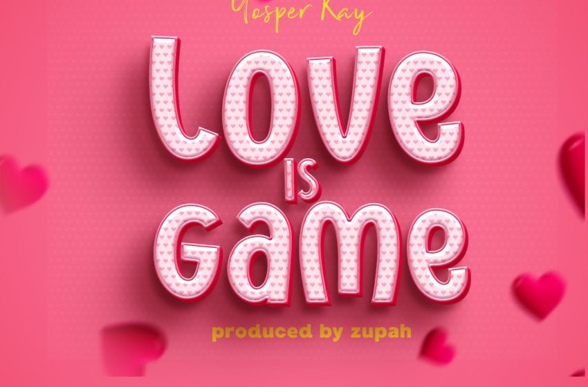  Yosper-Kay_Love-Is-Game