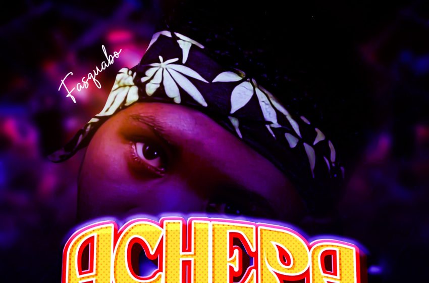  Fasquabo-Achepa-Prod-by-Artse-Beatz