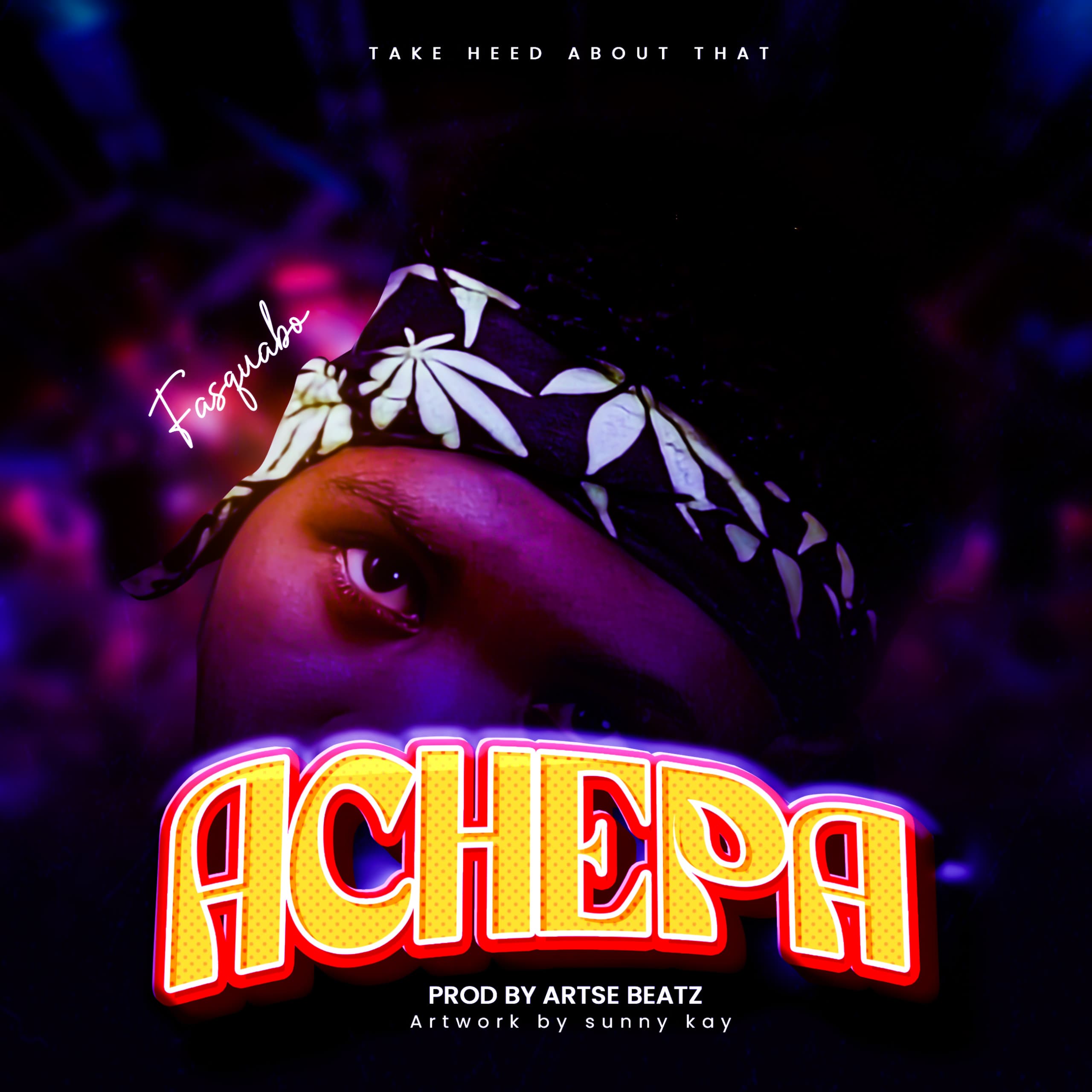 Fasquabo-Achepa-Prod-by-Artse-Beatz