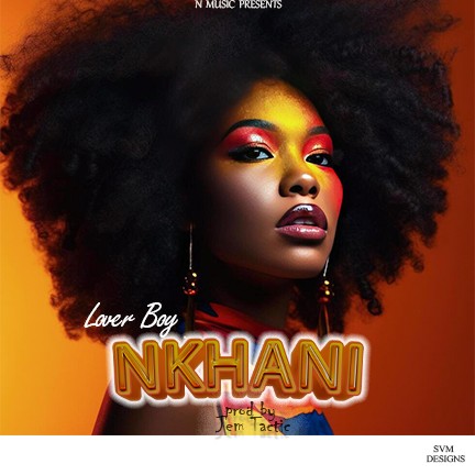  Lover-Boy-Nkhani-Prod-by-Jem-Tactic