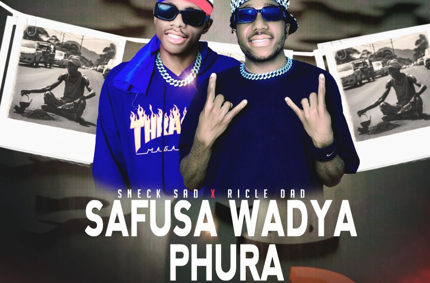  Sneck-Sad-x-Ricle-Dad-Safunsa-wadya-phura-Prod-by-Xandrol