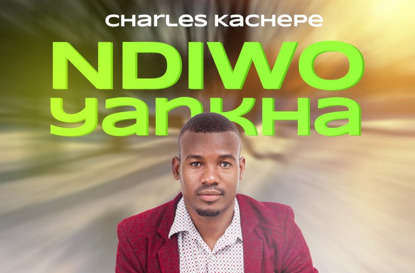  Charles-Kachepe-Ndiwoyankha-prod-by-kb-Mphuthi