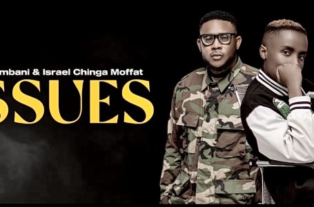 ISRAEL CHINGA MOFFAT x MR ZEMBANI-ISSUES-FINAL