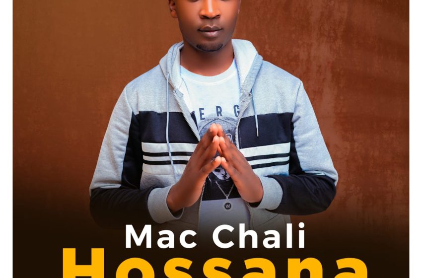  Mac-Chali-hossana