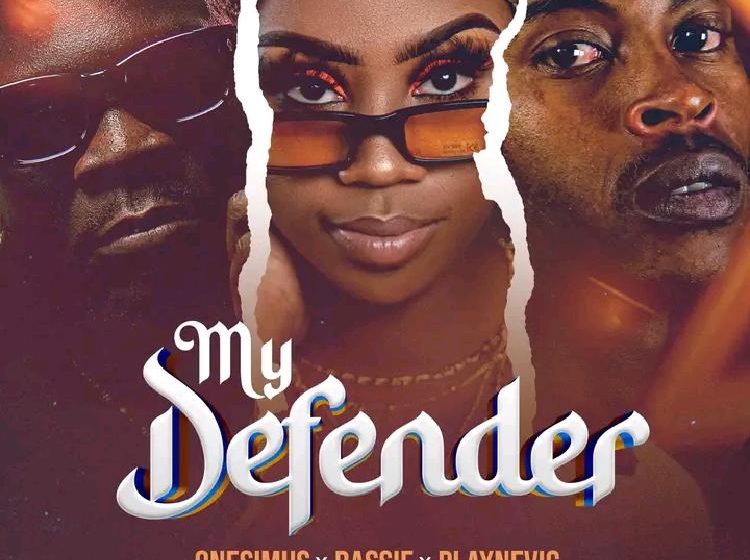  Onesimus-Bassie-Playnevig-ft-DJ-Fantas-My-Defender