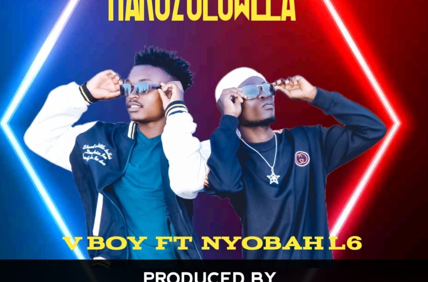  V-Boy-ft-Nyobah-L6-Nakuzolowela-Prod-by-OS-KAY-RecordS
