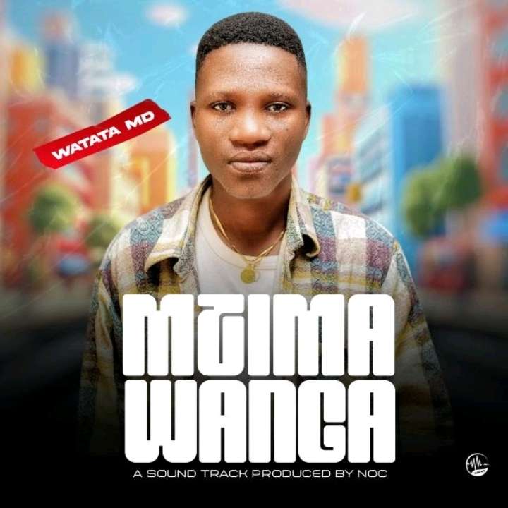 Watata_MD_Mtima_Wanga_Prod_by_NOC