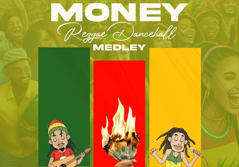  money-reggae-dancehall-medly-prod-by Sir Marthys mAcHiNe