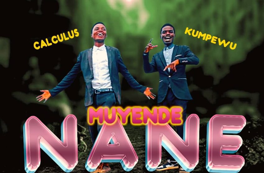  Calculus-x-Kumpewu-muyende-nane-Prod-by-Kumpewu