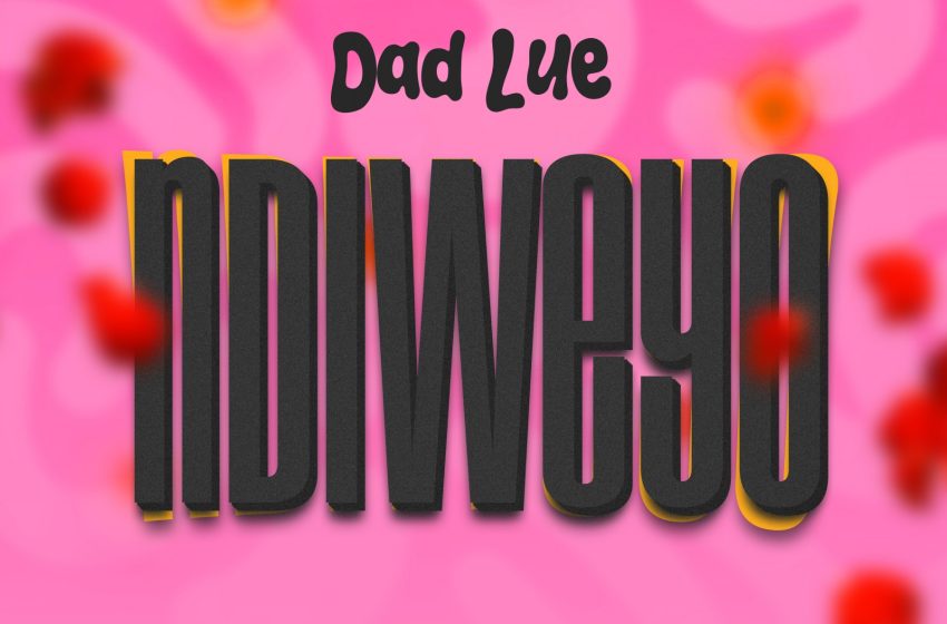  Dad-Lue_Ndiweyo_Prod by Harry-Star-on-the-track