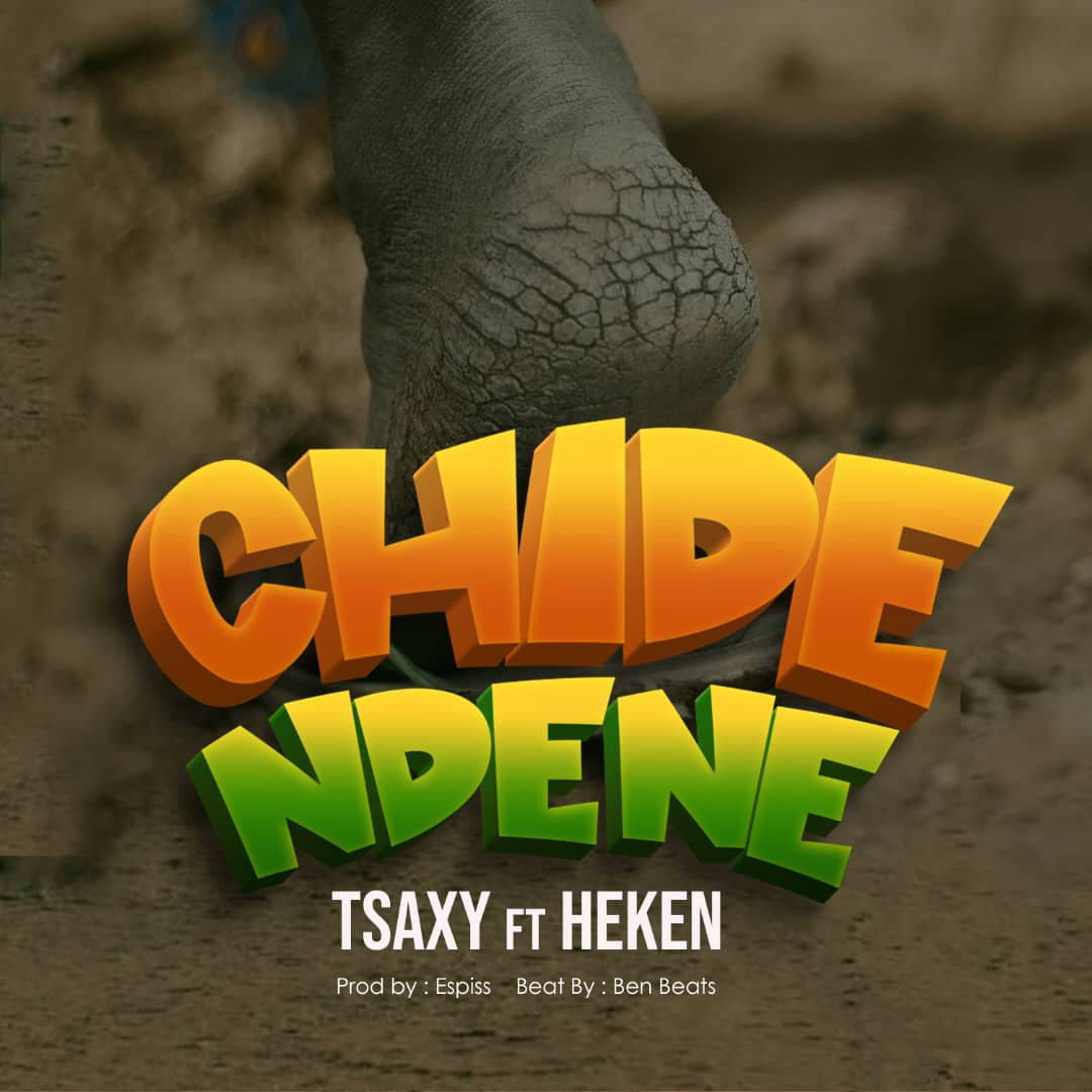 Tsaxy_Ft_Heken_-_Chidendene-Prod_By_Espiss