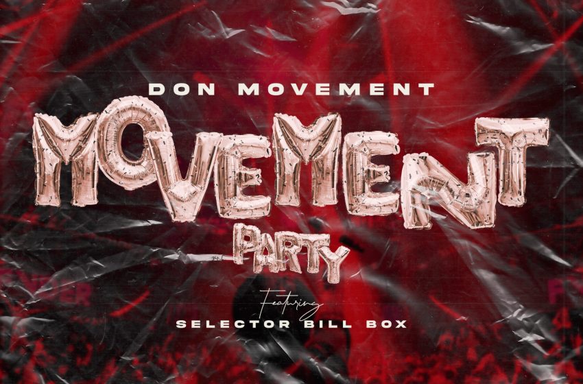 Don-Movement-x-Selector-Bill-box-Movement-Party