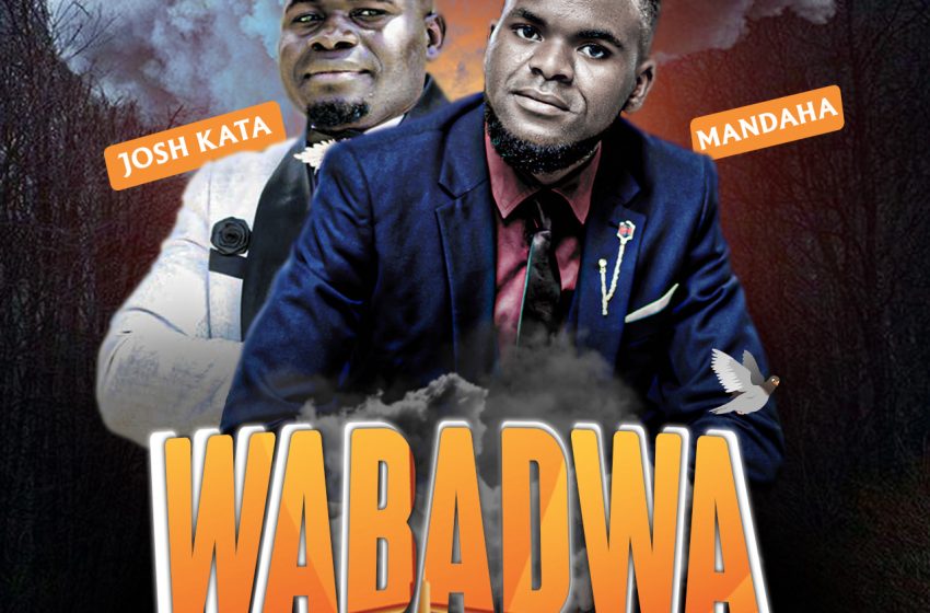 Mandaha-x-Josh_Kata-Wabadwa_Prod-by_G_WEM_@_Perfect_Sound
