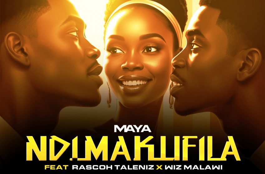 Maya-Ndimakufila-Ft-Rascoh-Taleniz-x-Wiz-Mw-prod-by-juxy