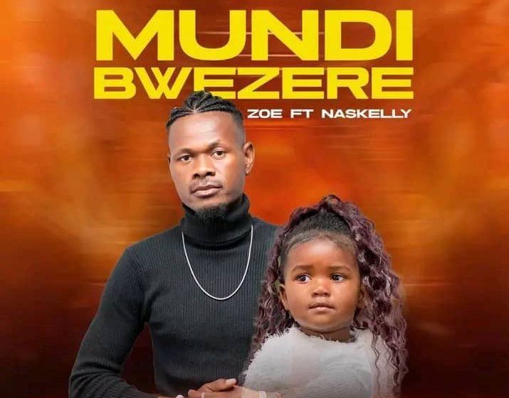 Zoe-ft-Naskelly-Mundibwezere-Prod-By-Ray__Taycee