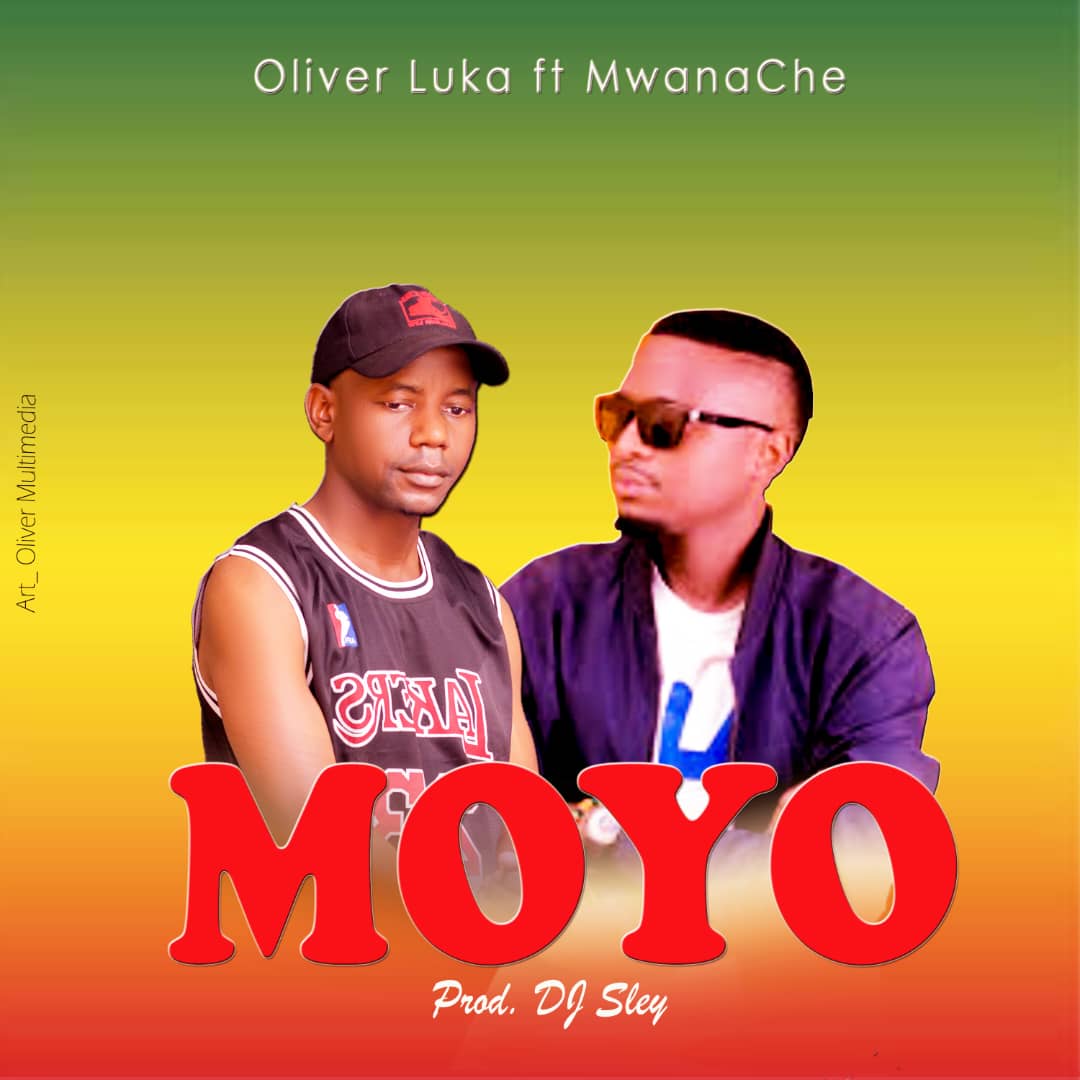 Oliver-Luka-Ft-Mwanache-Moyo-Prod-By-Dj-Sley-2024