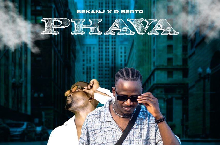 Bekanj-x-R-berto-Phava-prod-by-Viddix