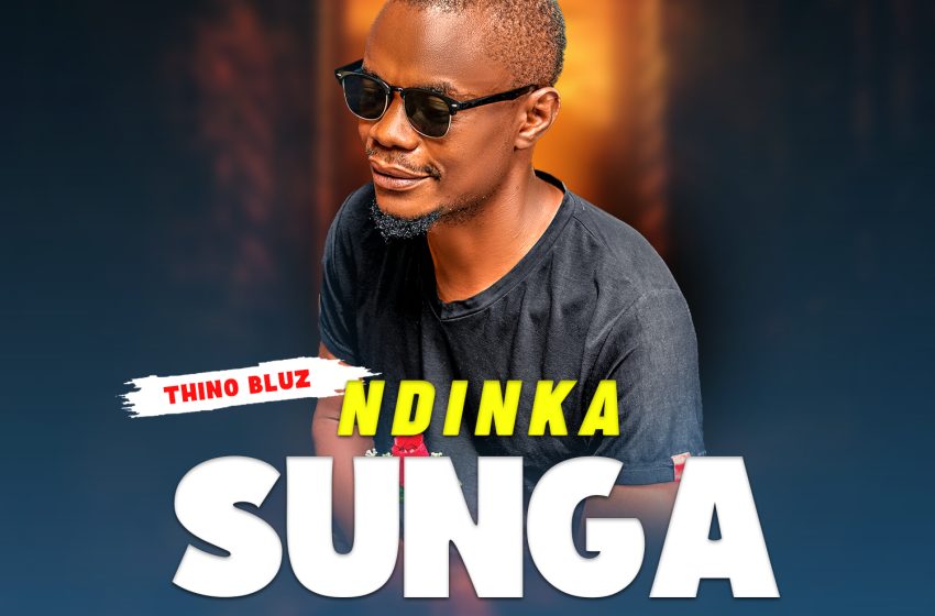Thino-Bluz-Ndinkasunga-prod -by-nyanda-made-it-x-dizzo-x-eston-records
