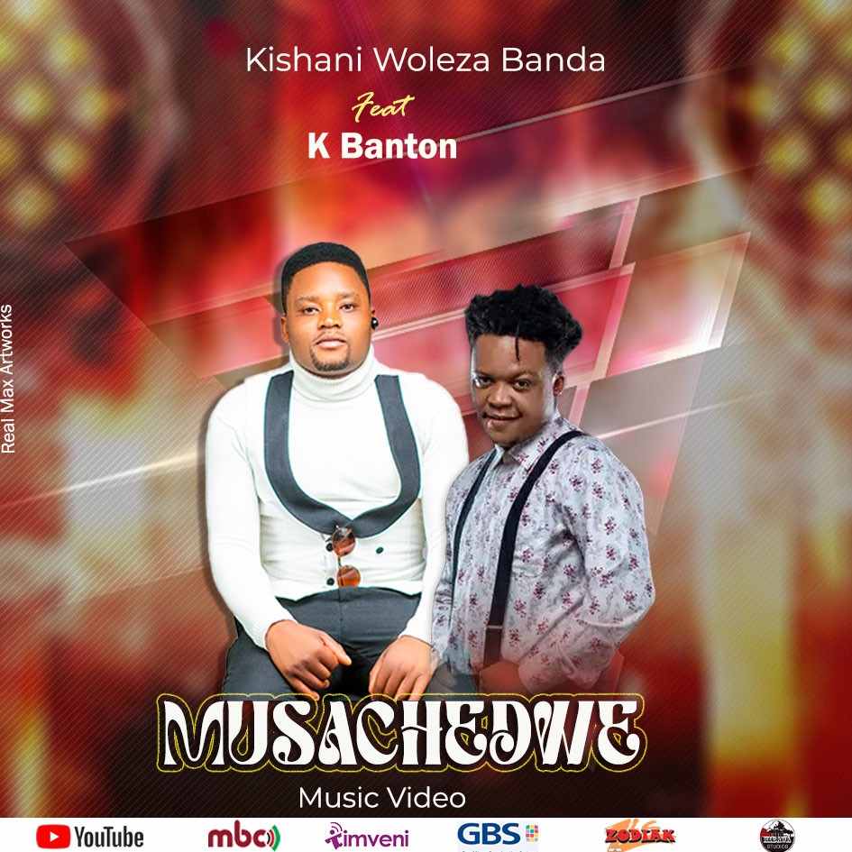 Kishan-Woleza-Banda-ft-K-Banton-Musachedwe