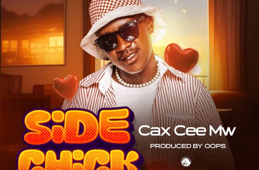 Cax-Cee-Mw-Side-Chick-prod-by-oops