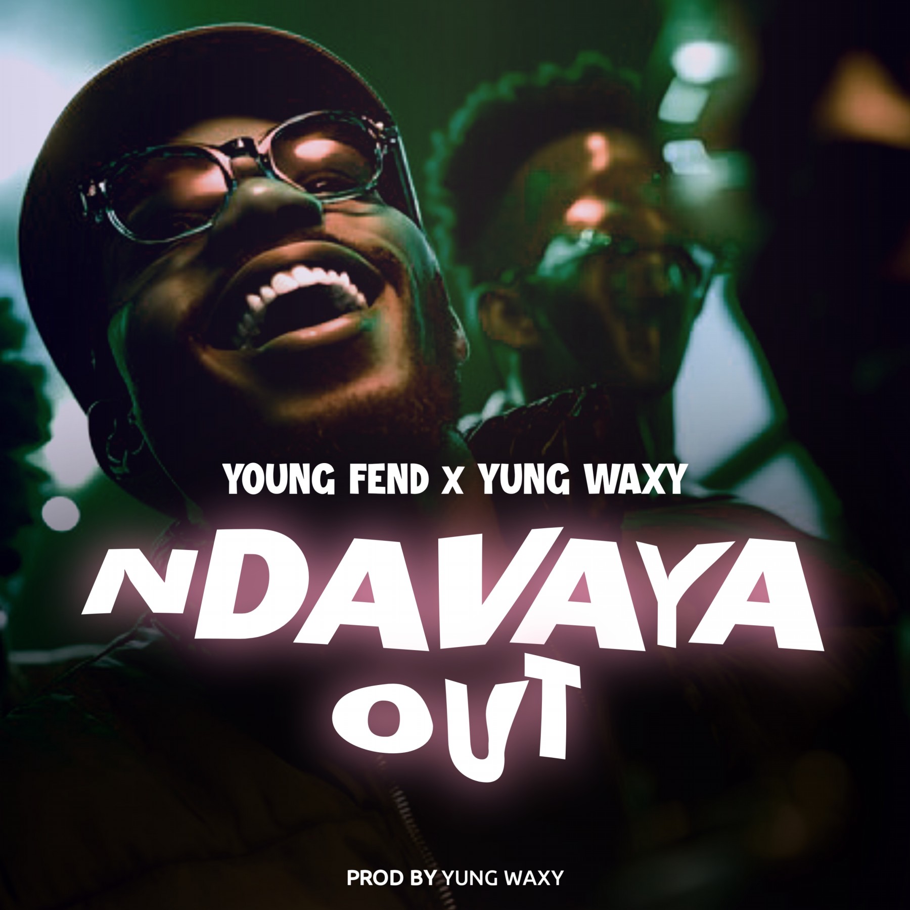 Young-Fend-_Ndavaya-Out_Feat-Yung-waxy