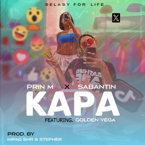 Prin-M-x-Sabantin-ft-Golden-Vega_Kapa-Prod-by-Mipag-Snr-Stepher