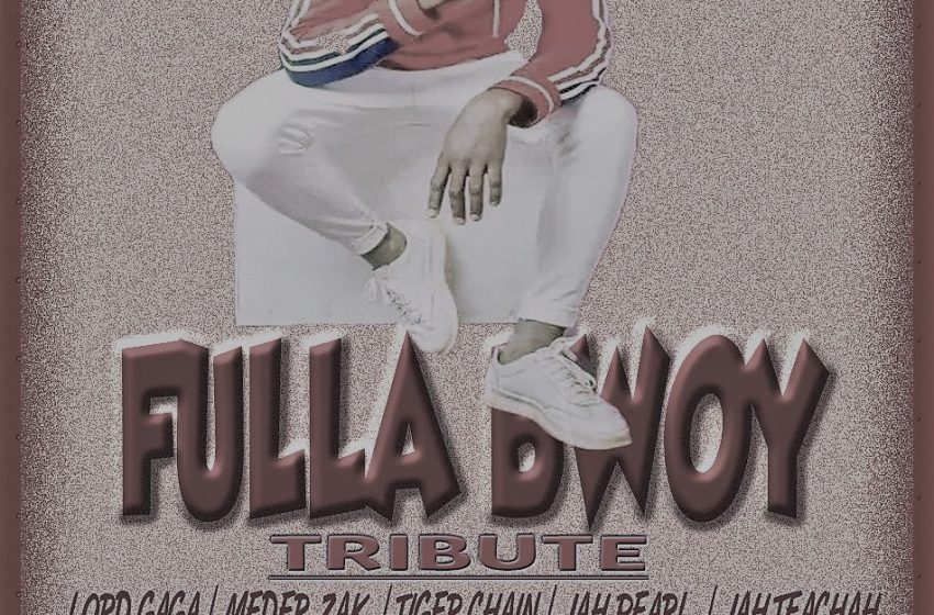  Fullah-bwoy-tribute-_-_-By-various-artists-prod-by-chic-chuck@Classic-recordz