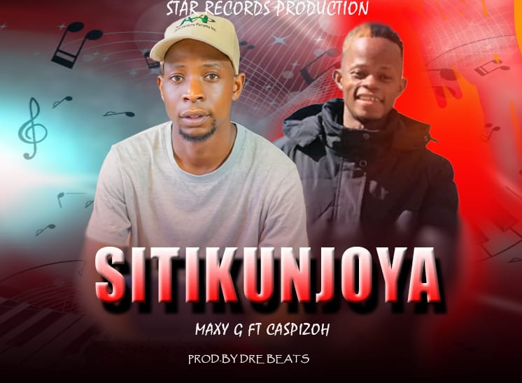 Maxy-G-X-Caspizo-Sitikunjoya_Prod-by-DreBeats