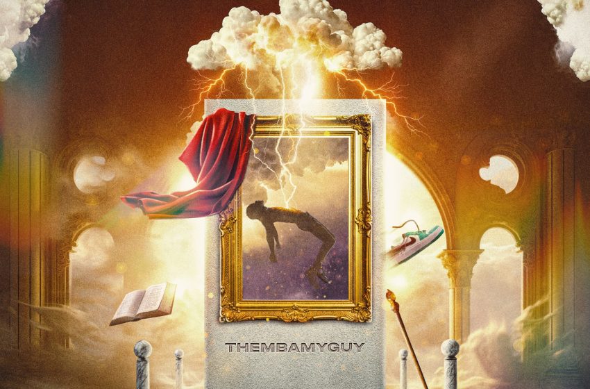 Thembamyguy-God-put-me-on-prod-by-manifest-x-mortebeatz
