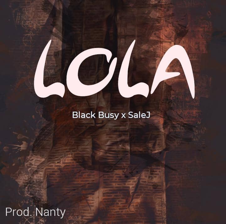 Black-Busy-x-Sales-Lola_Prod-by-Nanty