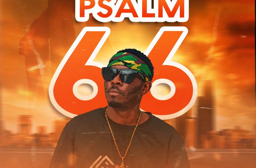  Mad-Sojah-psalm-66-prod-by-hilltop-record