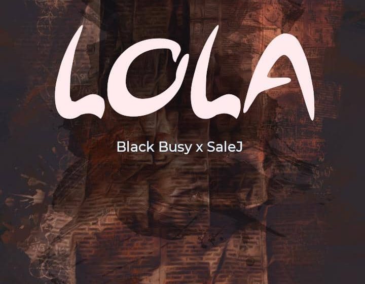 Black-Busy-x-Sales-Lola_Prod-by-Nanty