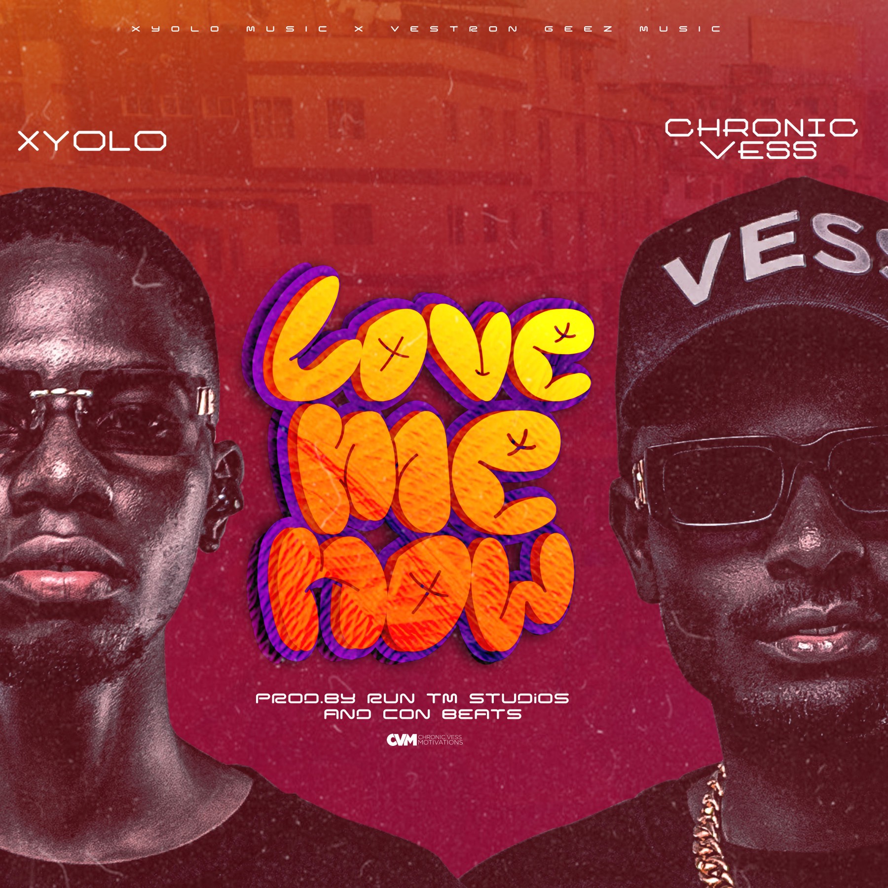 xyolo-x-Chronic-vess-Love-Me-Now-Prod-by-Run-TM-Con-Beats