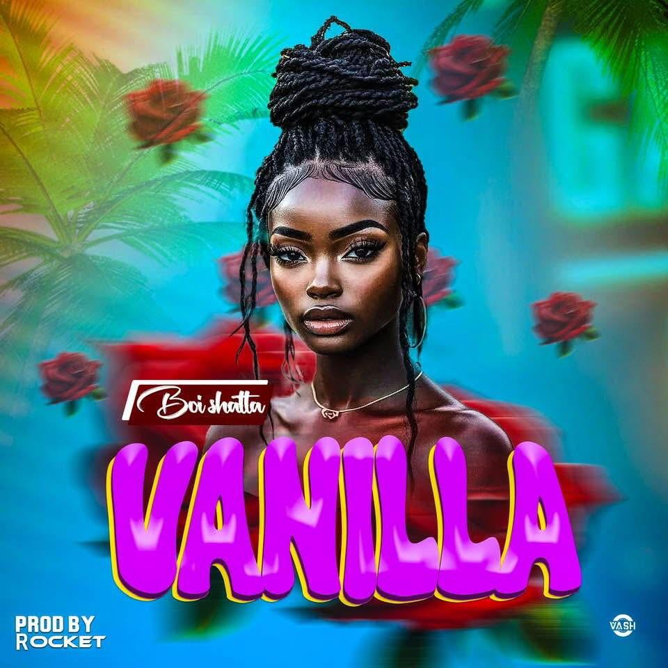 Boy-Shatta-Vanilla-prod-by-rocket