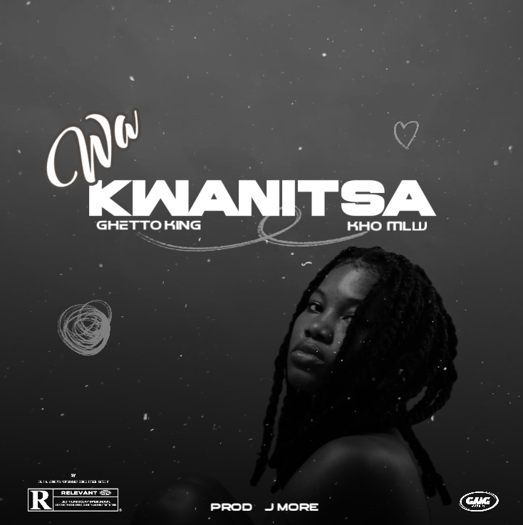 Ghetto-king-ft-Kho-Mlw-Wakwanitsa-prod-by-j-more