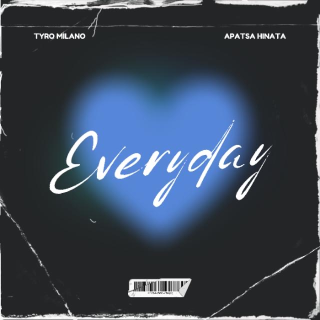 Apatsa-Hinata-x-Tyro-Milano-Everyday-Prod-by-WittyFam