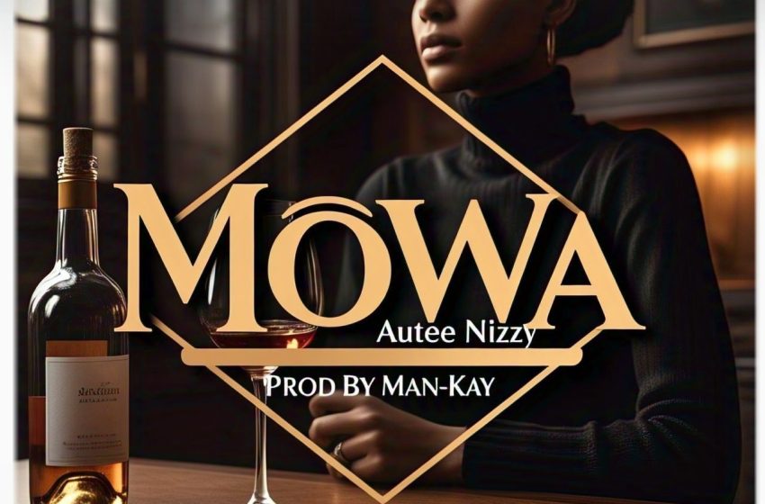 Autee-Nizzy-Mowa-prod-by-Man-Kay