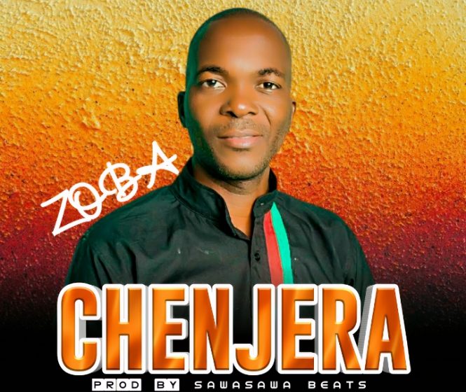 Zoba Chenjera prod-by sawa sawa beats