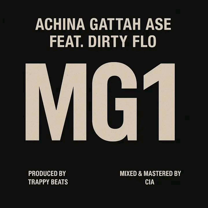 Achina Gattah Ase MG1 Feat-Dirty-Flow