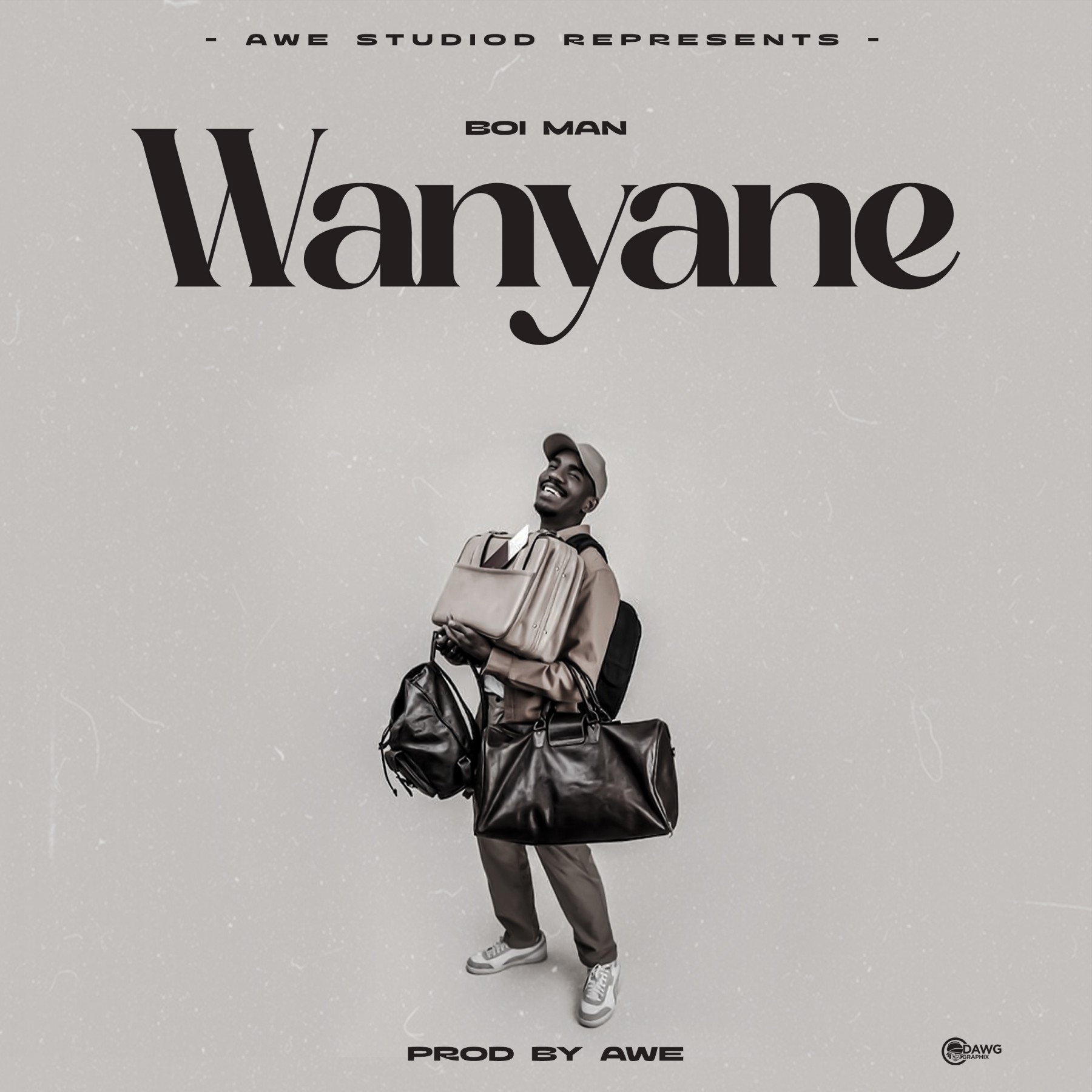 Boi-Man Wanyane prod by Awe