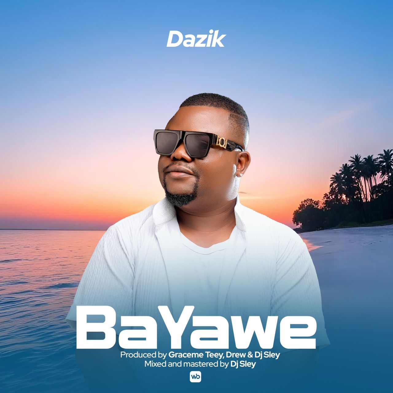 Dazik-Ba-Yawe-Prod-by-Graceme-Teey-2025
