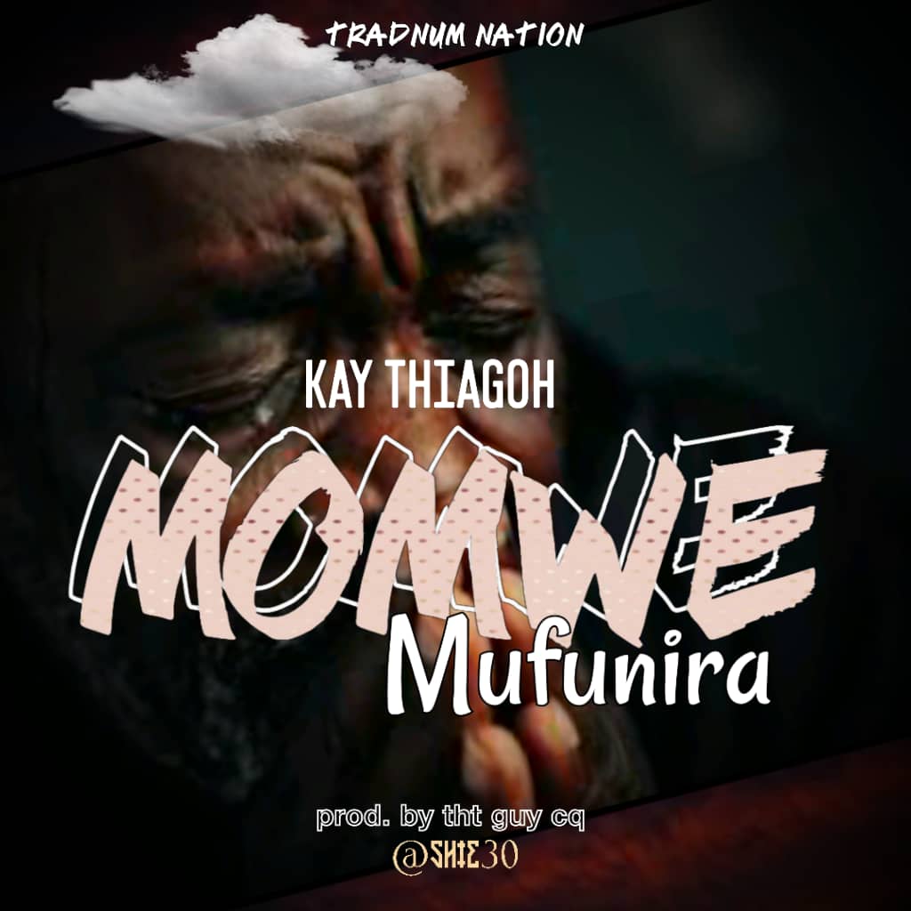 Kay-Thiago-Momwe-Mufunira-Prod-by-THT-GUY-CQ