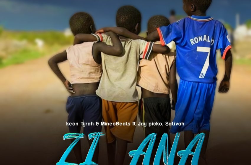  Keon Tyrah x MineoBeats ft Jay Picko x Sativah ZiAna Prod_by-Twamynice