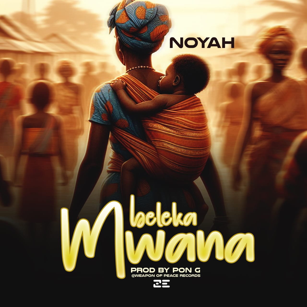 Noyah Beleka Mwana Prod-by-Pon-G