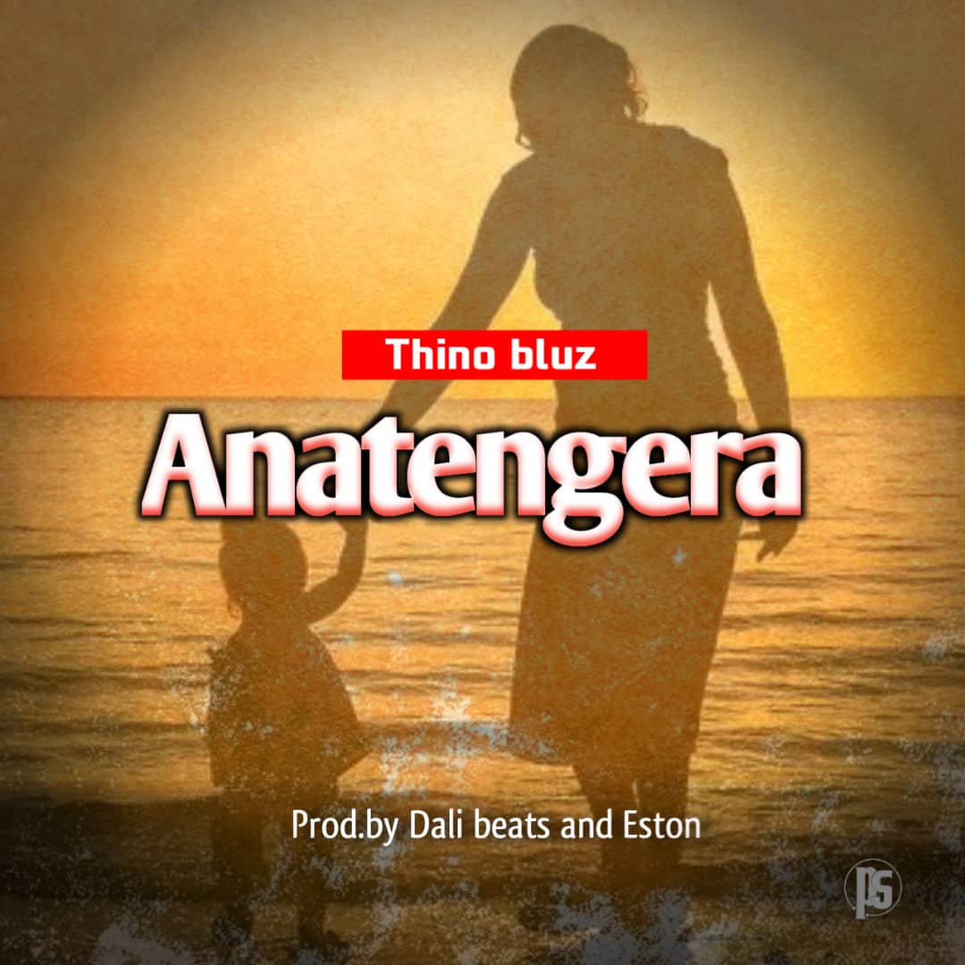 Thino Bluz Anatengera Prod-by-dali-beats-x-Eston