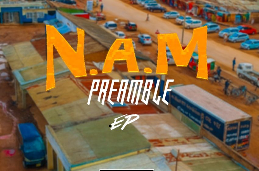  N.A.M Preamble EP by Vuna Music