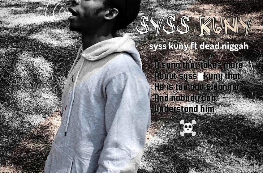  Syss kuny ft dead-niggah_syss-kuny
