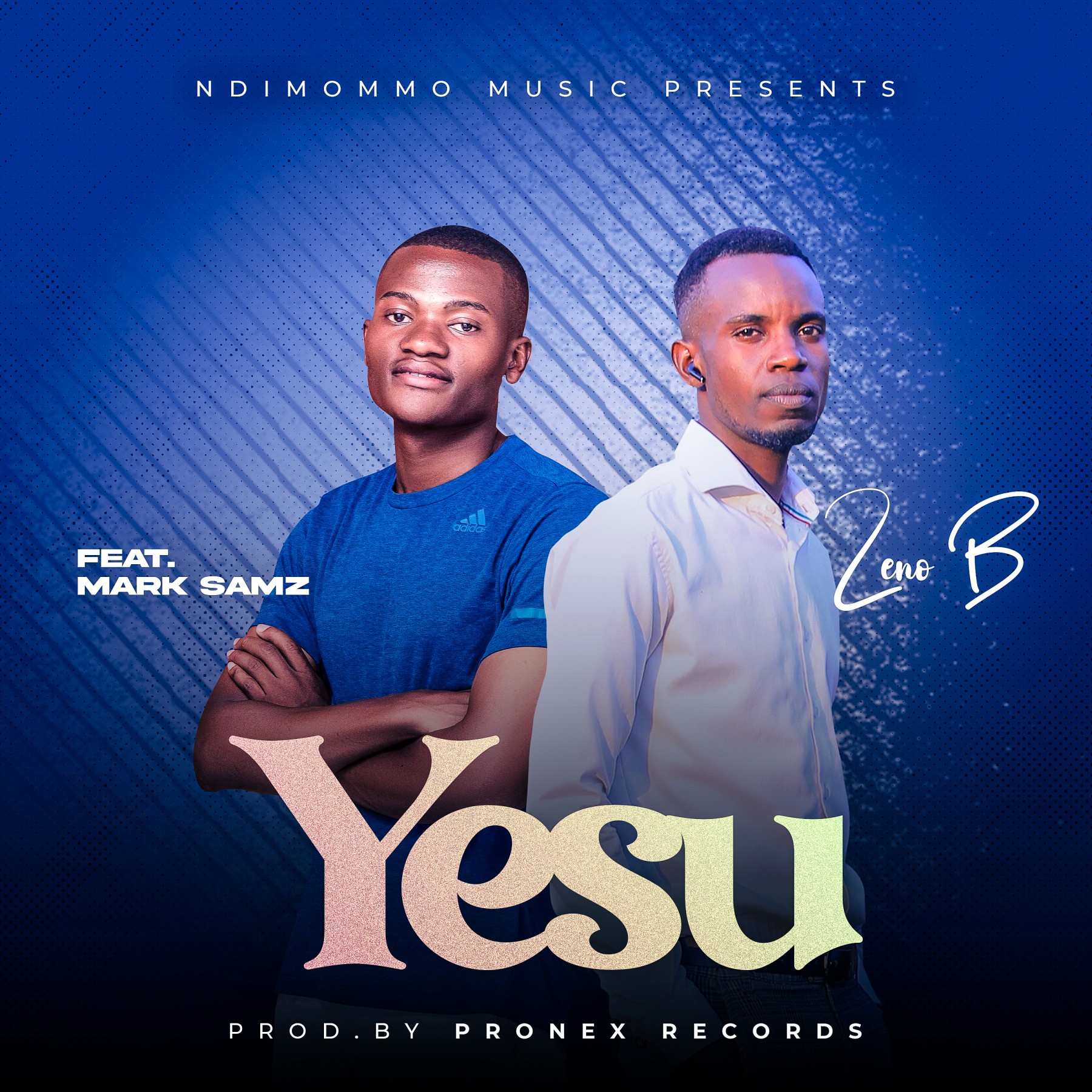 Zeno B feat Mark Samz Yesu