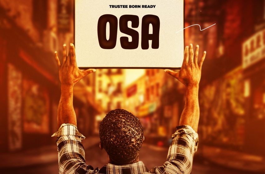 Trustee Born Ready Osa prod-by-MG