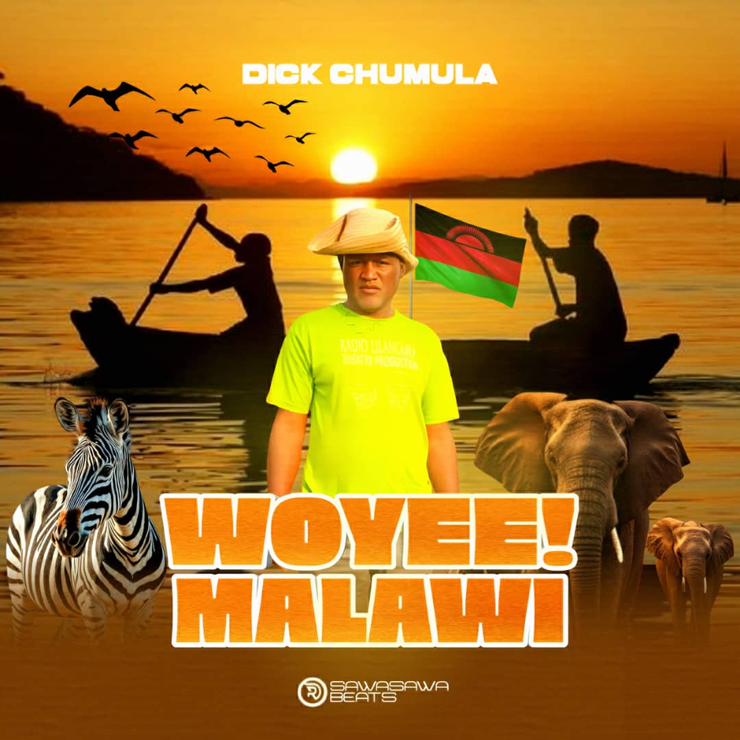 Dick Chumula Woyee Malawi prod-by-Philimon-sawasawa